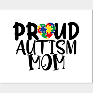 Proud autism mom Autism Awareness Gift for Birthday, Mother's Day, Thanksgiving, Christmas Posters and Art